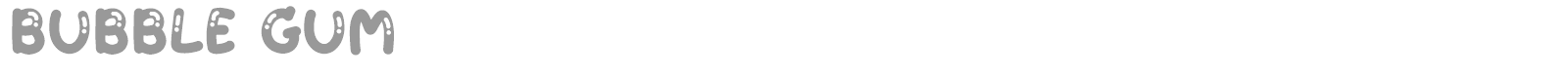 Bubble Gum font preview